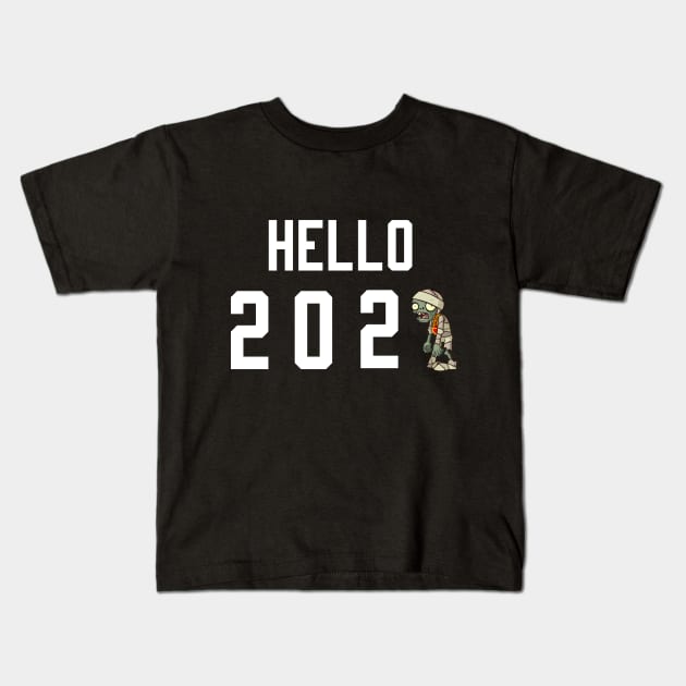 Hello 2021 zombie Kids T-Shirt by DesStiven